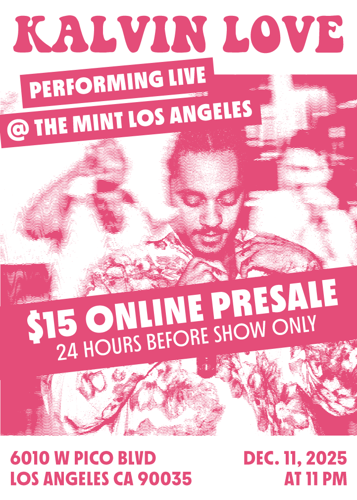 Kalvin Love to Headline at The Mint in Los Angeles